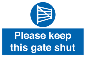 Please keep this gate shut